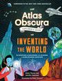 Dylan Thuras: The Atlas Obscura Explorer's Guide to Inventing the World, Buch