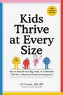 Jill Castle: Kids Thrive at Every Size, Buch