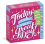 : Today Is Going to Be a Great Day Page-A-Day® Calendar 2025, KAL