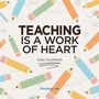 Christine Lee: Teaching Is a Work of Heart Wall Calendar 2025, KAL