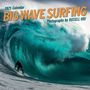 Workman Calendars: Big Wave Surfing Wall Calendar 2025, KAL