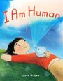 Laura G Lee: I Am Human, Buch