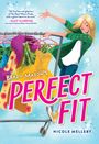 Nicole Melleby: Brady Mason's Perfect Fit, Buch
