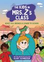 Eliot Schrefer: The Kids in Mrs. Z's Class: Wyatt Hill Brings a Lizard to School, Buch