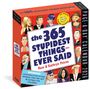 Workman Calendars: 365 Stupidest Things Ever Said Page-A-Day(r) Calendar 2026, KAL