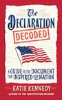 „The Declaration Decoded: A Guide to the Document That Inspired Our Nation“ von Katie Kennedy. Illustration: US-Flagge.
