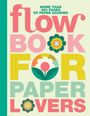 Text: "Flow Book for Paper Lovers." Bunte Buchstaben mit Blumenmotiven auf hellem Hintergrund.