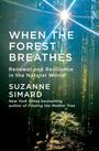 Suzanne Simard: When the Forest Breathes, Buch