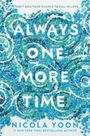 "ALWAYS ONE MORE TIME" aus blauen und grünen Steinen, Name "NICOLA YOON" unten. Verspieltes Design aus bunten Steinen.