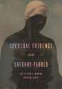 Gregory Pardlo: Spectral Evidence, Buch