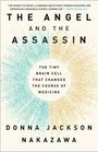 Donna Jackson Nakazawa: The Angel and the Assassin, Buch