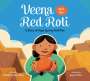 Namita Moolani Mehra: Veena and the Red Roti, Buch
