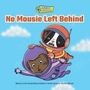 Ashley Spires: No Mousie Left Behind, Buch