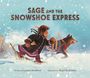 Louise Bradford: Sage and the Snowshoe Express, Buch