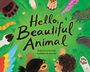 "Hello, Beautiful Animal" in schwarzer Schrift auf grünem Hintergrund, umrahmt von Tierpfoten und einem Kindergesicht.