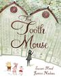Susan Hood: The Tooth Mouse, Buch