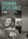 Harriet Atkinson: Showing Resistance, Buch