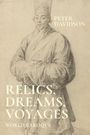 Peter Davidson: Relics, Dreams, Voyages, Buch