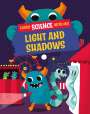 Paul Mason: Learn Science with Mo: Light and Shadows, Buch