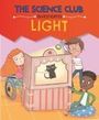 Mary Auld: The Science Club Investigate: Light, Buch