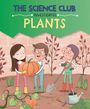 Mary Auld: The Science Club Investigates: Plants, Buch