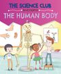 Mary Auld: The Science Club Investigates: The Human Body, Buch