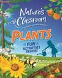 Claudia Martin: Nature's Classroom: Plants, Buch