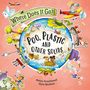 Helen Greathead: Where Does It Go?: Poo, Plastic and Other Solids, Buch