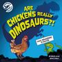 Dave Hone: Dinosaur Science: Are Chickens Really Dinosaurs?!, Buch