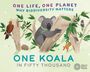 Sarah Ridley: One Life, One Planet: One Koala in Fifty Thousand, Buch