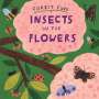 Susie Williams: Forest Fun: Insects in the Flowers, Buch