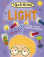 „Q&A Kids: LIGHT - Your Science Questions Answered“ mit Illustrationen von Fragezeichen, Glühbirnen und einem Kind mit lockigem Haar.