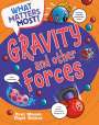 Paul Mason: What Matters Most?: Gravity and Other Forces, Buch