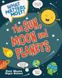 Paul Mason: What Matters Most?: The Sun, Moon and Planets, Buch