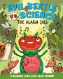 Paul Mason: Evil Beetle Versus Science: The Alarm Call, Buch