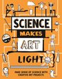 Hilary Devonshire: Science Makes Art: Light, Buch