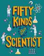 Tom Jackson: 50 Kinds of Scientist, Buch