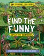 Anna Claybourne: Find the Funny: Life in the Rainforest, Buch