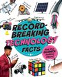 Izzi Howell: Record-Breaking: Technology Facts, Buch