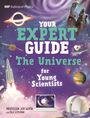 Jennifer Gupta: Your Expert Guide: The Universe for Young Scientists, Buch