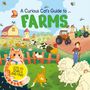 Carron Brown: A Curious Cat's Guide to: Farms, Buch
