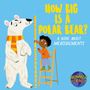 Louise Spilsbury: Number Planet: How Big is a Polar Bear?, Buch