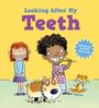 Liz Gogerly: Looking After Me: Teeth, Buch
