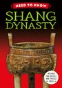 "NEED TO KNOW: SHANG DYNASTY." Alter bronzegefärbter Topf mit Mustern, roter Hintergrund, Hinweis auf Quiz und Projekte.