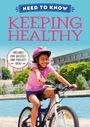 Text oben: "Need to Know Keeping Healthy." Ein Mädchen mit rosa Helm fährt lächelnd Fahrrad am Wasser.