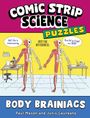 Text: "Comic Strip Science Puzzles", "Well, this is embarrassing.", "Spot the differences:", "How did we forget our SKIN?", "Body Brainiacs", "Paul Mason and Junis Laureano." Illustration: Zwei Figuren ohne Haut in einem Labor.