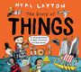 Neal Layton: The Story Of Things, Buch