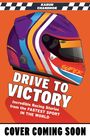 Karun Chandhok: Drive to Victory, Buch