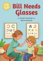"Bill Needs Glasses" von Sarah Snashall und Mona Monash. Illustration: Eine Frau hilft einem Kind, eine Brille anzuprobieren.