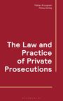 Fabian Krougman: The Law and Practice of Private Prosecutions, Buch
